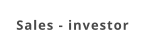 Sales - investor