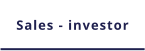 Sales - investor